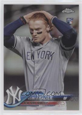 2018 Topps Chrome - [Base] #148.2 - SP Base Refractor - Image Variation - Clint Frazier (Capless)