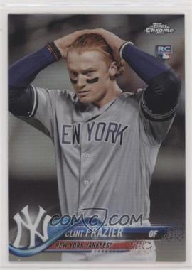 2018 Topps Chrome - [Base] #148.2 - SP Base Refractor - Image Variation - Clint Frazier (Capless)