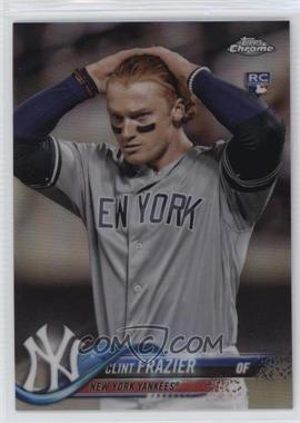 2018 Topps Chrome - [Base] #148.2 - SP Base Refractor - Image Variation - Clint Frazier (Capless)