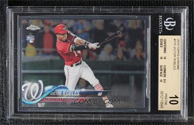 2018 Topps Chrome - [Base] #175.1 - Victor Robles (Batting) [BGS 10 PRISTINE]