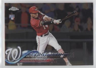 2018 Topps Chrome - [Base] #175.1 - Victor Robles (Batting)