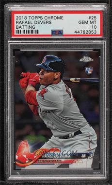 2018 Topps Chrome - [Base] #25.1 - Rafael Devers [PSA 10 GEM MT]