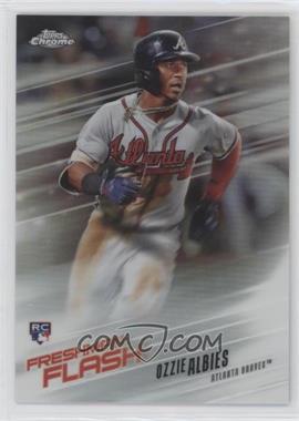 2018 Topps Chrome - Freshman Flash #FF-8 - Ozzie Albies