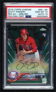 2018 Topps Chrome - Rookie Autographs - Green Refractor #RA-SK - Scott Kingery /99 [PSA 10 GEM MT]