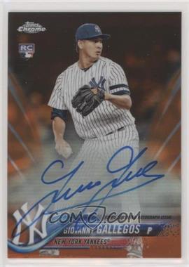 2018 Topps Chrome - Rookie Autographs - Orange Refractor #RA-GG - Giovanny Gallegos /25