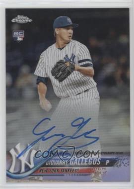 2018 Topps Chrome - Rookie Autographs - Refractor #RA-GG - Giovanny Gallegos /499