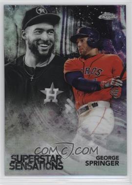 2018 Topps Chrome - Superstar Sensations #SS-3 - George Springer