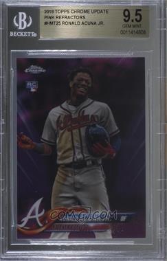 2018 Topps Chrome Update - Target Exclusive [Base] - Pink Refractor #HMT25 - Ronald Acuna Jr. [BGS 9.5 GEM MINT]