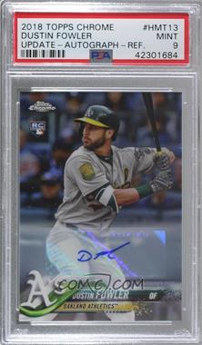 2018 Topps Chrome Update - Target Exclusive [Base] - Refractor Autographs #HMT13 - Dustin Fowler [PSA 9 MINT]