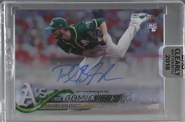 2018 Topps Clearly Authentic Autographs - [Base] #CAA-PB - Paul Blackburn [Uncirculated]