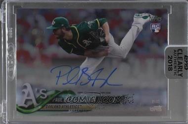 2018 Topps Clearly Authentic Autographs - [Base] #CAA-PB - Paul Blackburn [Uncirculated]