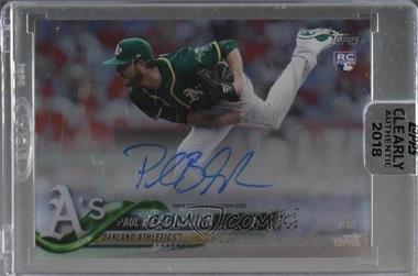 2018 Topps Clearly Authentic Autographs - [Base] #CAA-PB - Paul Blackburn [Uncirculated]