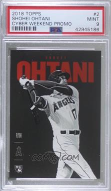 2018 Topps Cyber weekend Rookies - [Base] #2 - Shohei Ohtani [PSA 9 MINT]