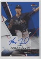 Max Fried #/150