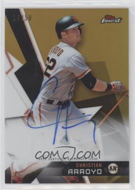 2018 Topps Finest - Autographs - Gold Refractor #FA-CA - Christian Arroyo /50