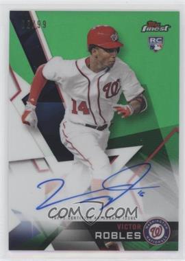 2018 Topps Finest - Autographs - Green Refractor #FA-VR - Victor Robles /99 [EX to NM]