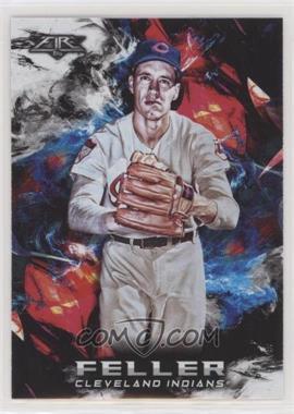 2018 Topps Fire - [Base] #18 - Bob Feller