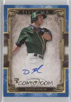 Dustin Fowler #/25