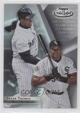 2018 Topps Gold Label - [Base] - Class 1 #33 - Frank Thomas