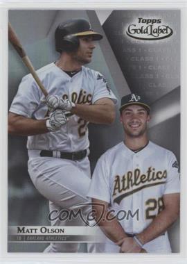 2018 Topps Gold Label - [Base] - Class 1 #77 - Matt Olson