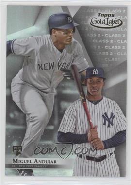 2018 Topps Gold Label - [Base] - Class 2 #75 - Miguel Andujar