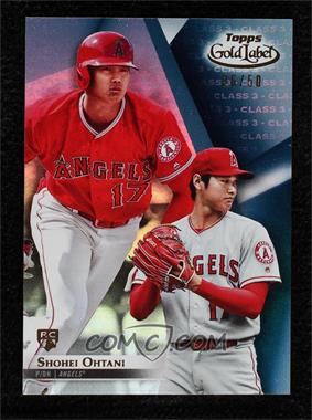 2018 Topps Gold Label - [Base] - Class 3 Blue #17 - Shohei Ohtani /50