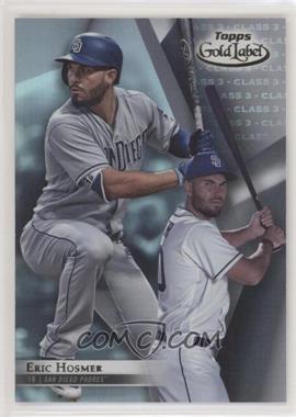 2018 Topps Gold Label - [Base] - Class 3 #81 - Eric Hosmer [Noted]
