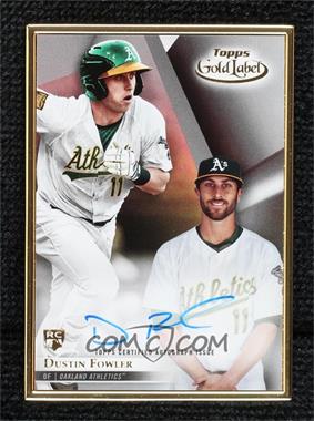 2018 Topps Gold Label - Gold Framed Autographs #FA-DF - Dustin Fowler