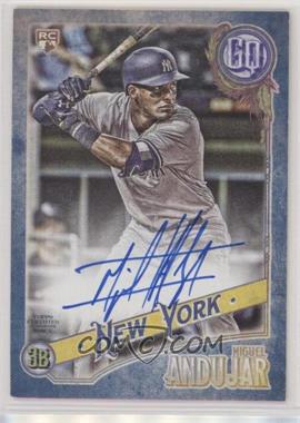 2018 Topps Gypsy Queen - Autographs - Indigo #GQA-MA - Miguel Andujar /150