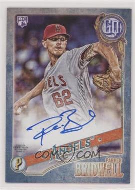 2018 Topps Gypsy Queen - Autographs - Indigo #GQA-PB - Parker Bridwell /149