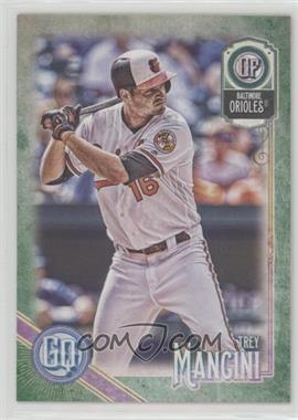 2018 Topps Gypsy Queen - [Base] - Green #291 - Trey Mancini