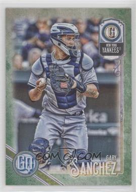 2018 Topps Gypsy Queen - [Base] - Green #57 - Gary Sanchez