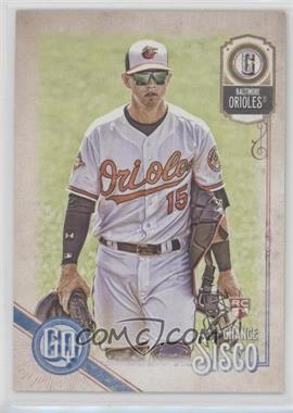 2018 Topps Gypsy Queen - [Base] #152 - Chance Sisco