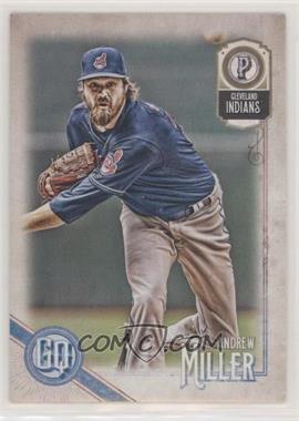 2018 Topps Gypsy Queen - [Base] #281 - Andrew Miller