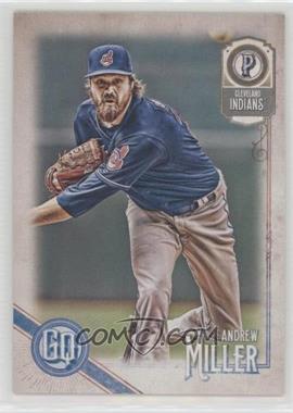 2018 Topps Gypsy Queen - [Base] #281 - Andrew Miller