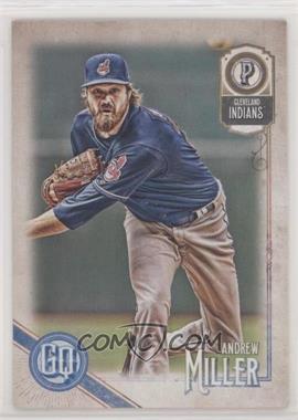 2018 Topps Gypsy Queen - [Base] #281 - Andrew Miller