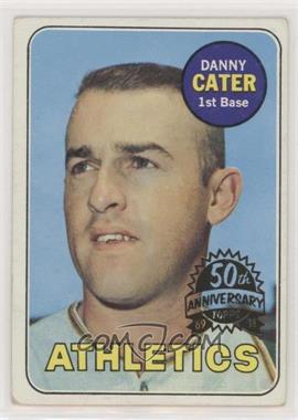 2018 Topps Heritage - 1969 Buybacks #44.2 - Danny Cater (50th Anniversary Logo on Right)