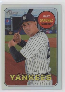 2018 Topps Heritage - [Base] - Chrome Refractor #THC-191 - Gary Sanchez /569