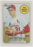 Dick Hughes #/69