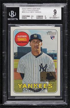 2018 Topps Heritage High Number - [Base] - 100th Anniversary #603 - Gleyber Torres /25 [BGS 9 MINT]