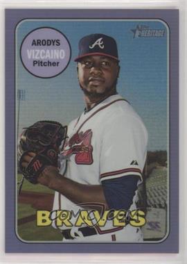 2018 Topps Heritage High Number - [Base] - Hot Box Chrome Purple Refractor #THC-717 - Arodys Vizcaino