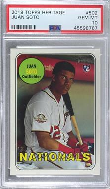 2018 Topps Heritage High Number - [Base] #502 - Juan Soto [PSA 10 GEM MT]