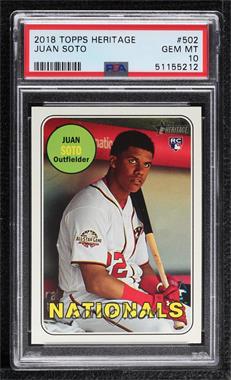 2018 Topps Heritage High Number - [Base] #502 - Juan Soto [PSA 10 GEM MT]