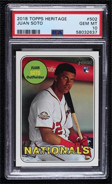 2018 Topps Heritage High Number - [Base] #502 - Juan Soto [PSA 10 GEM MT]