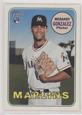 2018 Topps Heritage High Number - [Base] #698 - Merandy Gonzalez