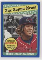 Minor League All-Stars - Vladimir Guerrero Jr. #/99