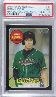 2018 Topps Heritage Minor League Edition - Real One Autographs - Black #ROA-JK - Jeren Kendall /50 [PSA 9 MINT]