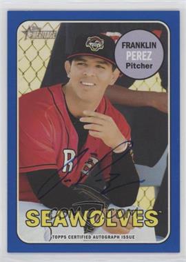 2018 Topps Heritage Minor League Edition - Real One Autographs - Blue #ROA-FP - Franklin Perez /99