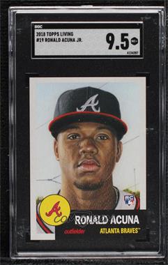 2018 Topps Living Set - Online Exclusive [Base] #19 - Ronald Acuna Jr. /46809 [SGC 9.5 Mint+]