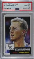 Ryan McMahon [PSA 10 GEM MT] #/4,549